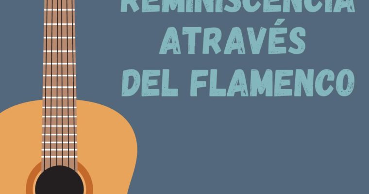 Programa de Reminiscencia a través del flamenco
